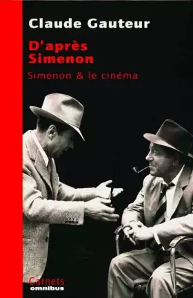 Couverture du produit · D'après Simenon : Simenon et le cinéma