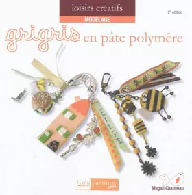 Couverture du produit · 40 grigris créatifs en pâte polymère