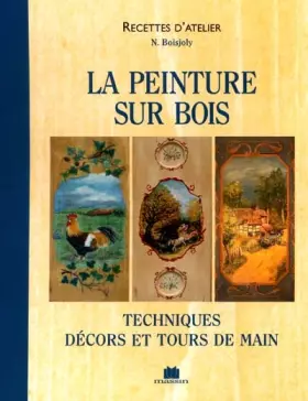 Couverture du produit · La Peinture sur bois
