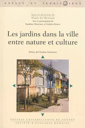 Couverture du produit · JARDINS DANS LA VILLE ENTRE NATURE ET CULTURE