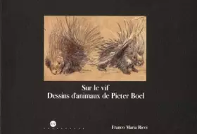 Couverture du produit · Sur le vif : Dessins d'animaux de Pieter Boel