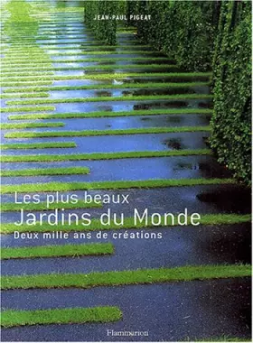 Couverture du produit · Les Plus Beaux Jardins du monde : Deux mille ans de créations