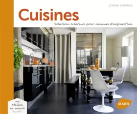 Couverture du produit · Cuisines. Solutions créatives pour cuisines d'aujourd'hui