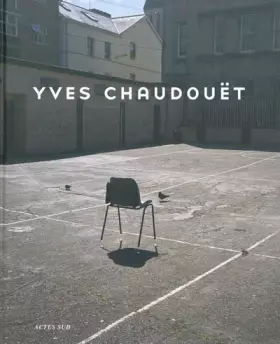 Couverture du produit · Yves Chaudouët: Monographie