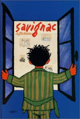 Couverture du produit · Savignac affichiste : Exposition Paris Bibliothèque Forney (11 septembre 2001-12 janvier 2002)