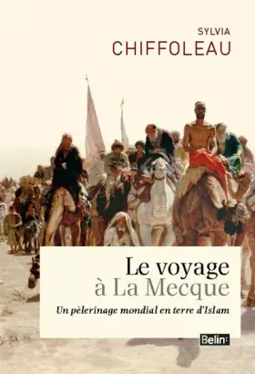 Couverture du produit · Le Voyage à la Mecque