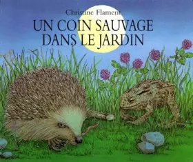 Couverture du produit · Un coin sauvage dans le jardin
