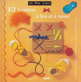 Couverture du produit · 12 histoires à lire et à nouer