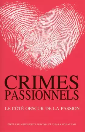 Couverture du produit · Crimes passionnels: Le côté obscur de la passion