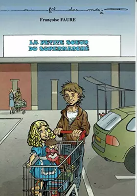 Couverture du produit · La petite sœur du supermarché