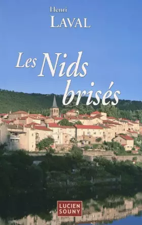 Couverture du produit · Les nids brisés