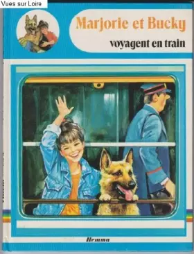 Couverture du produit · Marjorie et Bucky voyagent en train