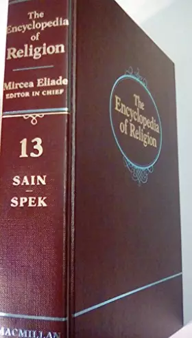 Couverture du produit · Encyclopedia of Religion Vol 13 Sain - Spek