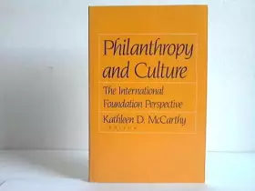 Couverture du produit · Philanthropy and Culture: The International Foundation Perspective