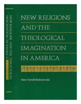 Couverture du produit · New Religions and the Theological Imagination in America (Religion in North Am)