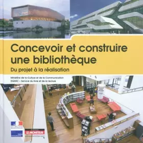 Couverture du produit · Concevoir et construire une bibliothèque: Du projet à la réalisation