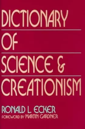Couverture du produit · Dictionary of Science and Creationism