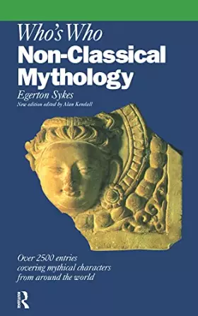 Couverture du produit · Who's Who in Non-Classical Mythology