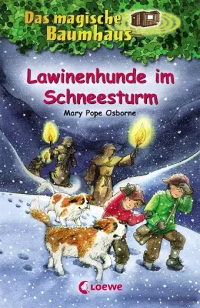 Couverture du produit · Das magische Baumhaus (Band 44) - Lawinenhunde im Schneesturm: Spannendes Kinderbuch für Mädchen und Jungen ab 8 Jahre