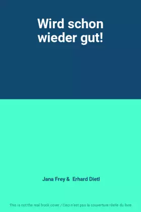 Couverture du produit · Wird schon wieder gut!