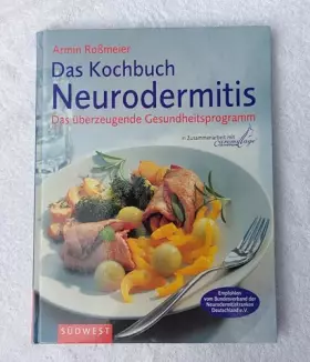 Couverture du produit · Das Kochbuch Neurodermitis: Das überzeugende Gesundheitsprogramm