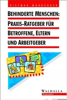 Couverture du produit · Behinderte Menschen: Praxis-Ratgeber für Betroffene, Eltern und Arbeitgeber