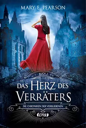 Couverture du produit · Das Herz des Verräters: Die Chroniken der Verbliebenen. Band 2