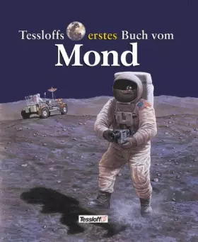 Couverture du produit · Tessloffs erstes Buch vom Mond