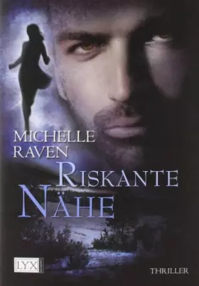 Couverture du produit · Riskante Nähe (Hunter, Band 2)