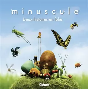 Couverture du produit · Minuscule - Album illustré - Deux histoires en folie