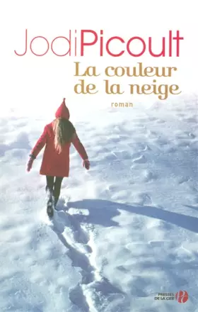 Couverture du produit · La Couleur de la neige