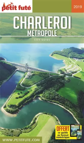 Couverture du produit · Guide Charleroi métropole 2019 Petit Futé
