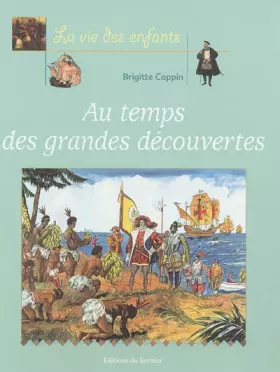 Couverture du produit · Au temps des grandes découvertes