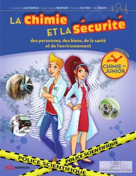 Couverture du produit · La chimie et la sécurité: des personnes, des biens, de la santé et de l'environnement