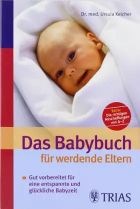 Couverture du produit · Das Babybuch für werdende Eltern: Gut vorbereitet für eine entspannte und glückliche Babyzeit