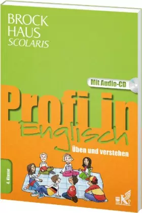 Couverture du produit · Brockhaus Scolaris Profi in Englisch 4. Klasse: Üben und verstehen, mit Audio-CD