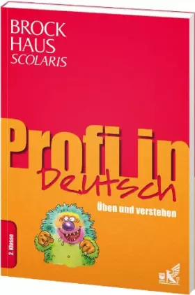 Couverture du produit · Brockhaus Scolaris Profi in Deutsch 2. Klasse: Üben und verstehen