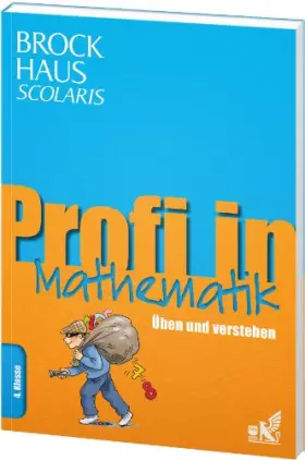 Couverture du produit · Brockhaus Scolaris Profi in Mathematik 4. Klasse: Üben und verstehen