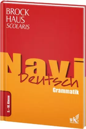 Couverture du produit · Brockhaus Scolaris Navi Deutsch 5. - 10. Klasse: Grammatik