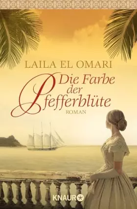Couverture du produit · Die Farbe der Pfefferblüte: Roman
