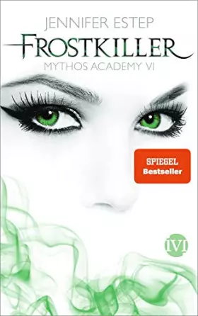 Couverture du produit · Frostkiller: Mythos Academy 6