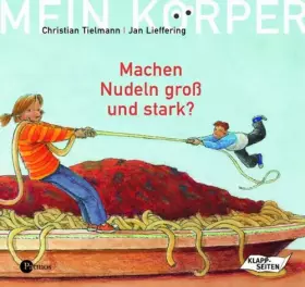 Couverture du produit · Machen Nudeln gross und stark?