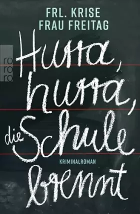 Couverture du produit · Hurra, hurra, die Schule brennt