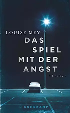 Couverture du produit · Das Spiel mit der Angst: Thriller | Wenn Täter plötzlich zu Opfern werden … (suhrkamp taschenbuch)