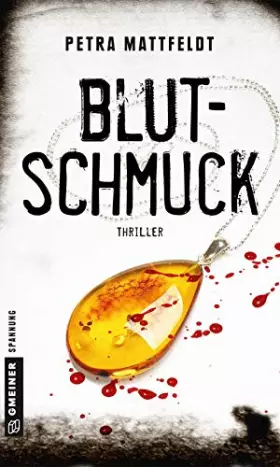 Couverture du produit · Blutschmuck: Thriller (Thriller im GMEINER-Verlag) (Kommissar Falko Cornelsen)