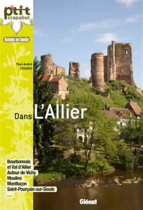 Couverture du produit · Dans l'Allier: Bourbonnais, Val d'Allier