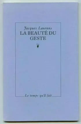 Couverture du produit · La Beauté du geste