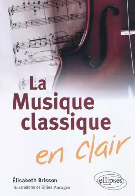 Couverture du produit · La Musique classique en clair