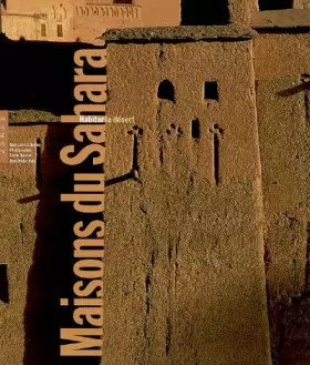 Couverture du produit · Maisons du Sahara : Habiter le désert