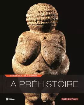 Couverture du produit · La préhistoire : Chronique de l'homme